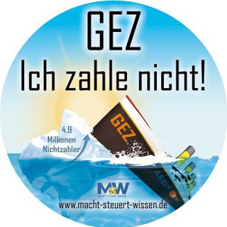 GEZ - Ich zahle nicht! - ARD, ZDF, Deutschlandradio - Beitragsservice
