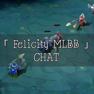 「 𝙵𝚎𝚕𝚒𝚌𝚒𝚝𝚢 | 𝙼𝙻𝙱𝙱 」Chat