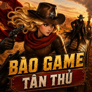 Bào game tân thủ