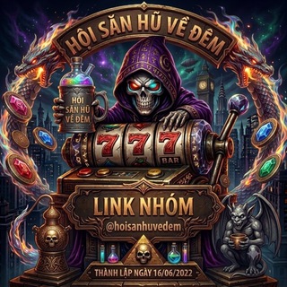 HỘI SĂN HŨ VỀ ĐÊM