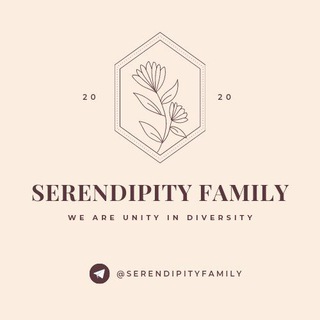 SERENDIPITY FAMILY