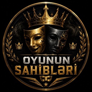 ♛ OYUNUN SAHİBLƏRİ ♛ 🎭