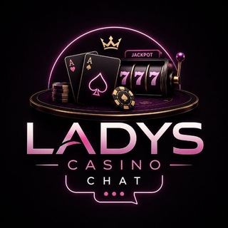 LADYS&CASİNO''𝒞𝒽𝒶𝓉
