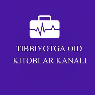 TIBBIYOTGA OID KITOBLAR KANALI BILAN ALOQA
