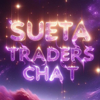 SUETA TRADERS CHAT🥱