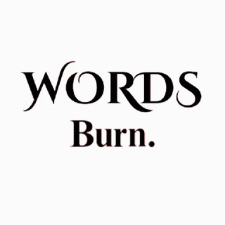 Words Burn