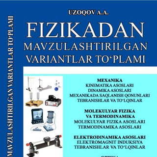 Uzoqov A.A. "Mavzulashtirilgan variantlar tuplami" Rasmiy kanal✔️