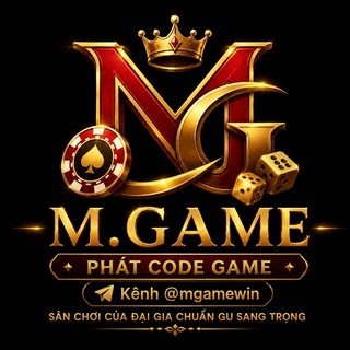 🎁M.GAME PHÁT CODE FREE