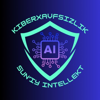Kiber Xavfsizlik va Sun'iy Intellekt