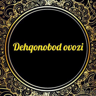 Dehqonobod ovozi | Деҳқонобод овози