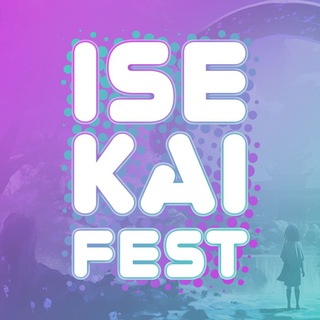 ISEKAI FEST 2026 x Comic Con Игромир