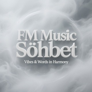 𝙵𝙼 | 𝙼𝚄𝚂𝙸𝙲 sohbet