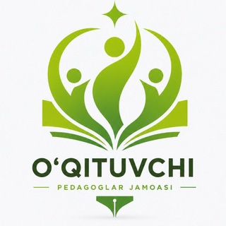OʻQITUVCHI | PEDAGOGLAR JAMOASI