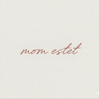 mom estet
