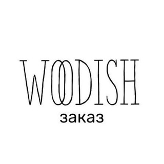 WOODISH