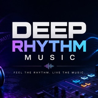 🔊Deep Rhythm Music🪩
