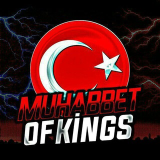 MUHABBET OF KİNGS