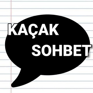 Kaçak Sohbet🍷
