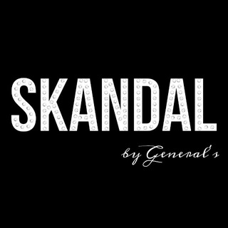 SKANDAL by General’s