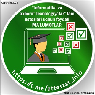 INFORMATIKA ATTESTATSIYA - ИНФОРМАТИКА АТТЕСТАЦИЯ