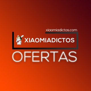 OFERTAS XIAOMI | XIAOMIADICTOS