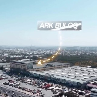 "ARK BULOQ" Xalqaro Savdo Markazi
