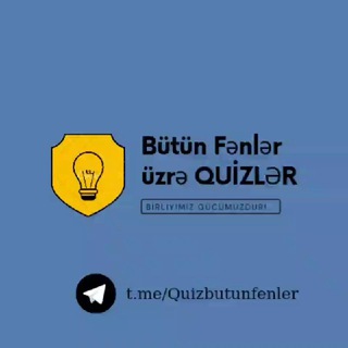Bütün Fənlər üzrə QUİZLƏR