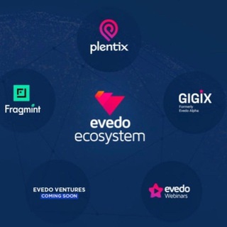 Evedo Ecosystem | Events & Entertainment | Offical Community