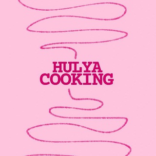 HULYA COOKING 🩷