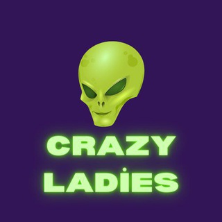 CRAZY LADİES 🙈
