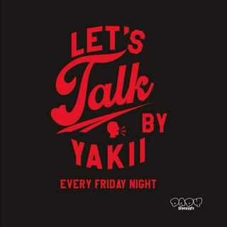 LET'S TALK by Yakii