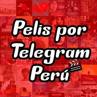Pelis por Telegram Perú HD 🇵🇪 🎬