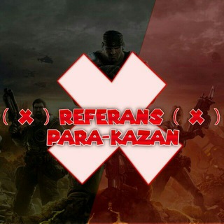 ( X ) REFERANS ( X ) KAS ( PARA )-KAZAN VE -(SOHBET)-