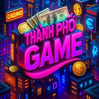 THÀNH PHỐ GAME🇻🇳