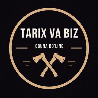 Tarix va biz📜