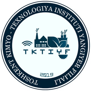 TKTI Yangiyer filiali | Rasmiy kanal