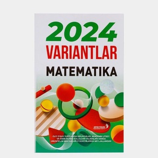 Matematika Variant - 2024 Yechimlari