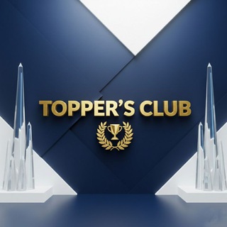 🚨TOPPER'S CLUB🚨