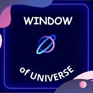 WINDOW of Universe ™️