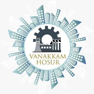 Vanakam Hosur