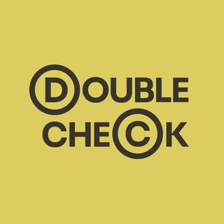 DOUBLE CHECK