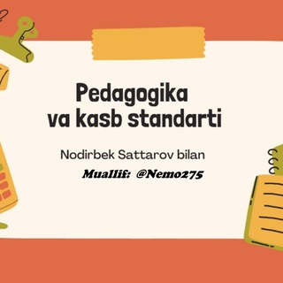 Pedagogika va kasb mahorati/Nodirbek Sattarov