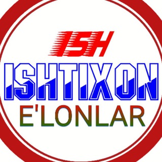 Ishtixon ish Eʼlonlar®