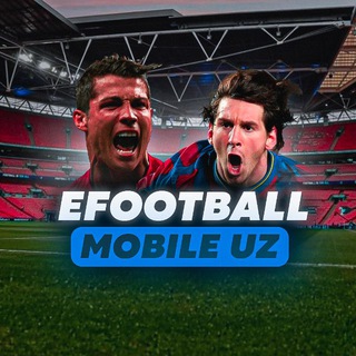 EFOOTBALL MOBILE UZ 🎮