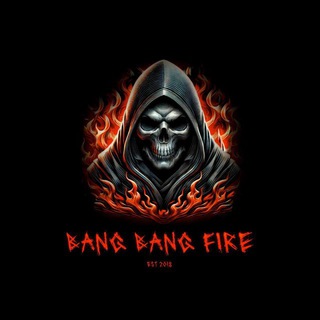 💥BANG BANG FIRE 💥