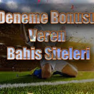 Deneme Bonusu Veren Siteler
