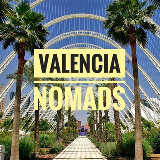Валенсия 🇪🇸 Valencia nomads