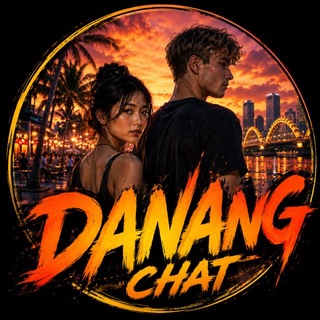 ДАНАНГ ЧАТ | CHAT DA NANG🇻🇳