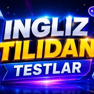 Ingliz tilidan testlar