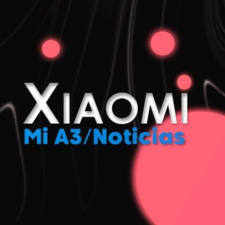 MI A3 | Actualizaciones [Español]